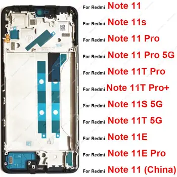 Крышка ЖК-рамки Для Xiaomi Redmi Note 11 11E Pro Note 11S 11T Pro + 5G Передняя Крышка корпуса с ЖК-рамкой, Детали Корпуса